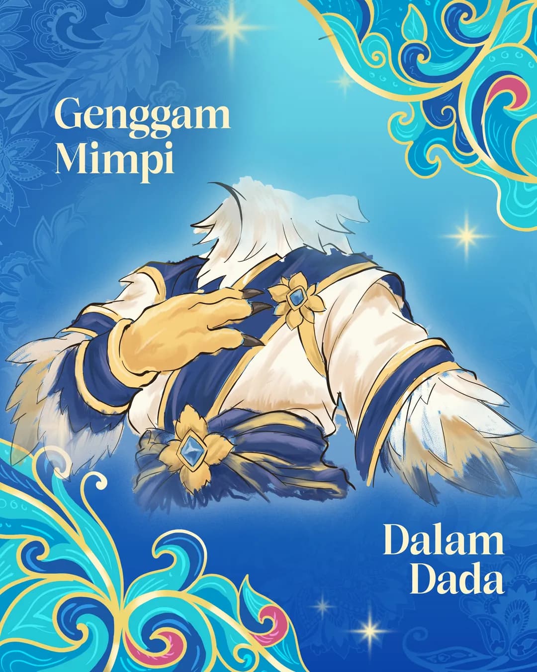 Poster: Genggam mimpi dalam dada
